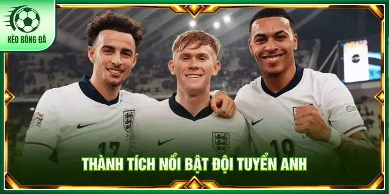 Đội Tuyển Anh Và Những Cột Mốc Đáng Nhớ Tại World Cup Thành tích nổi bật đội tuyển Anh