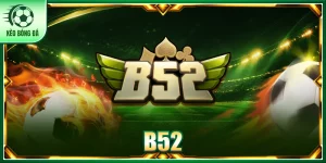 B52: Siêu Phẩm Cổng Game Cá Cược Trực Tuyến Năm 2026