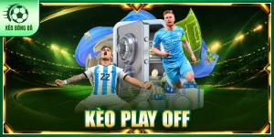 kèo play off