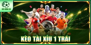 kèo tài xỉu 1 trái