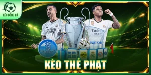 Kèo Thẻ Phạt - Mẹo Đọc Trận Đấu Cực Chuẩn Từ Chuyên Gia