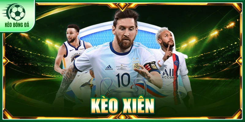 kèo xiên